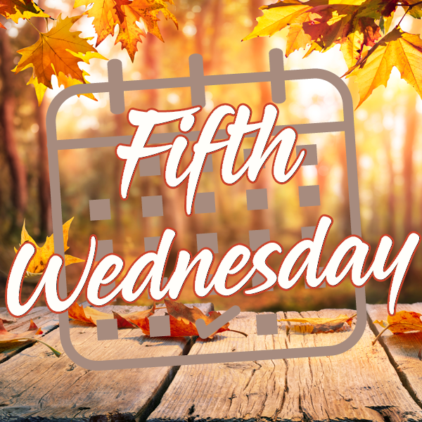 Fifth Wednesday